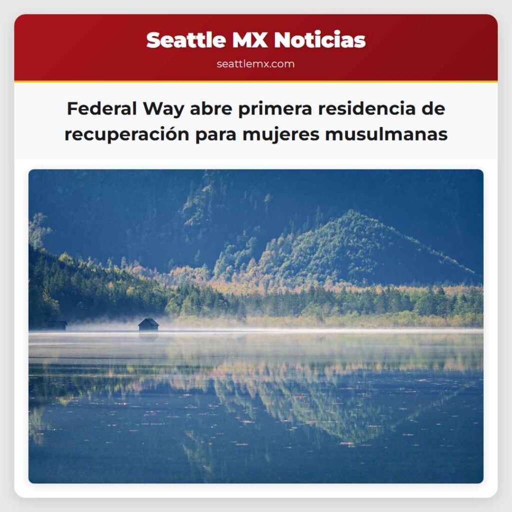 Federal Way abre primera residencia de