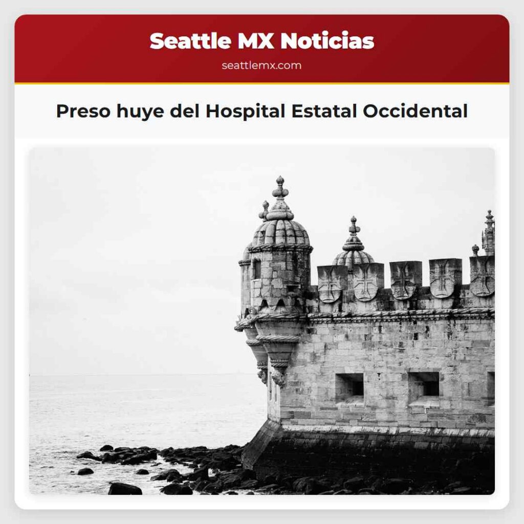 Preso huye del Hospital Estatal Occidental