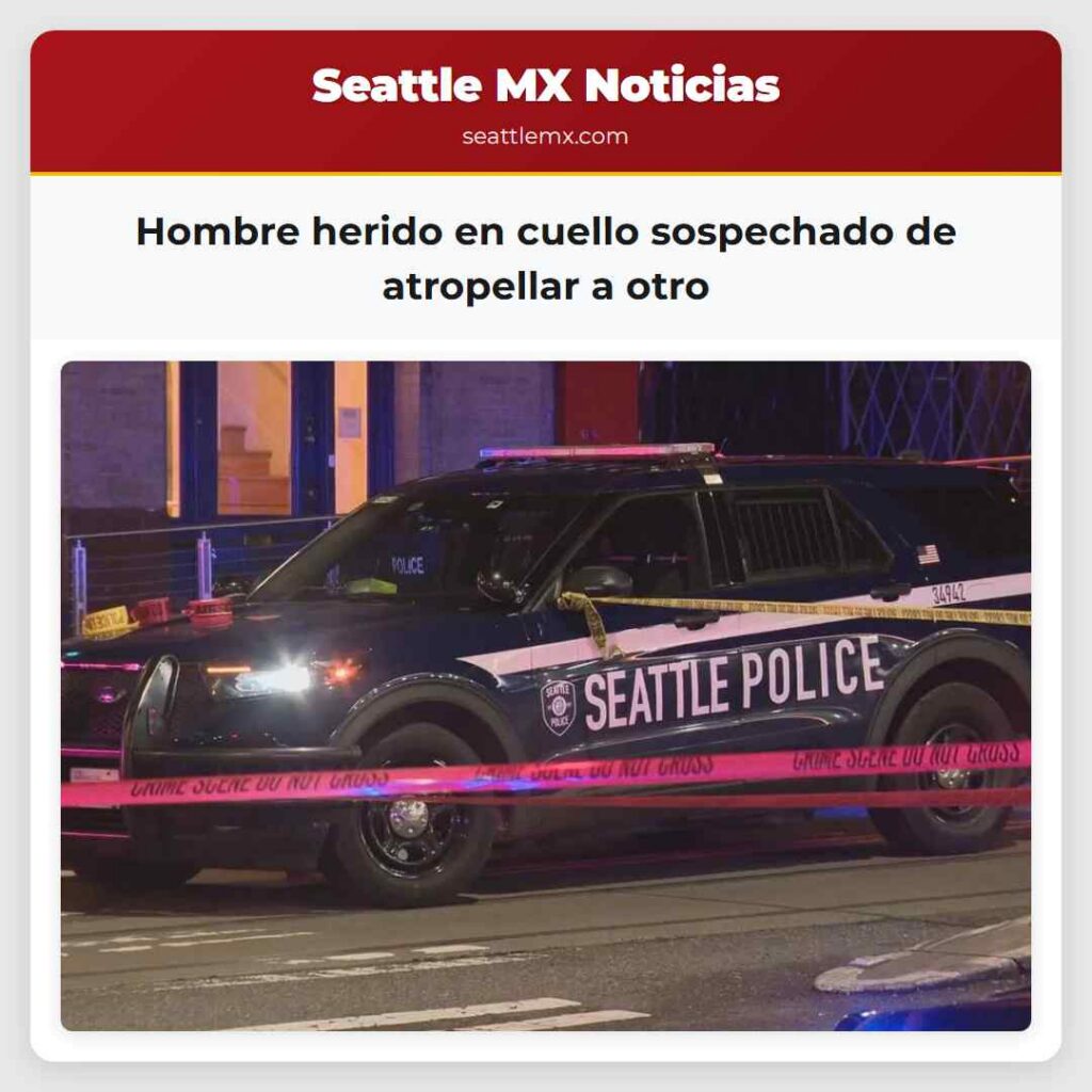 Hombre herido en cuello sospechado de atropellar