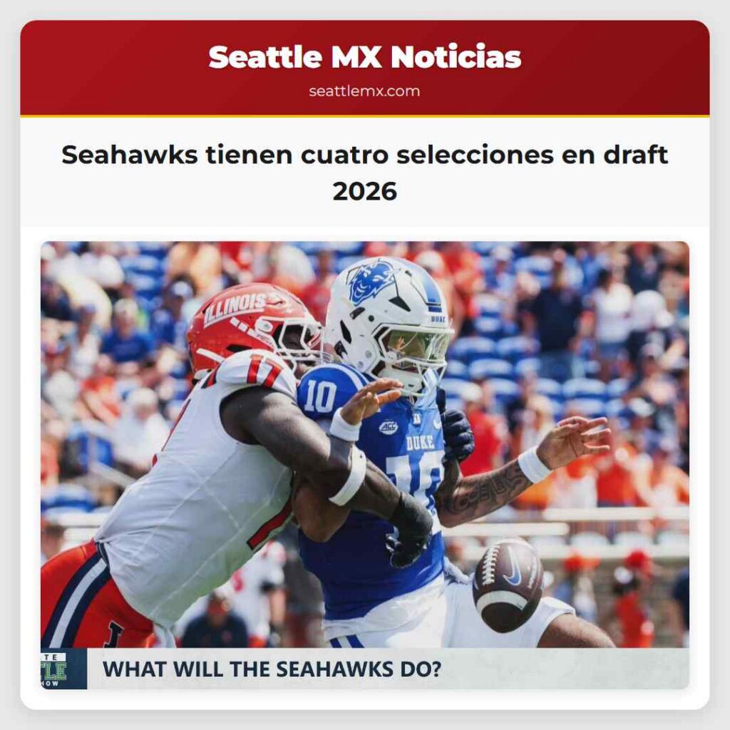 Seahawks tienen cuatro selecciones en draft 2026
