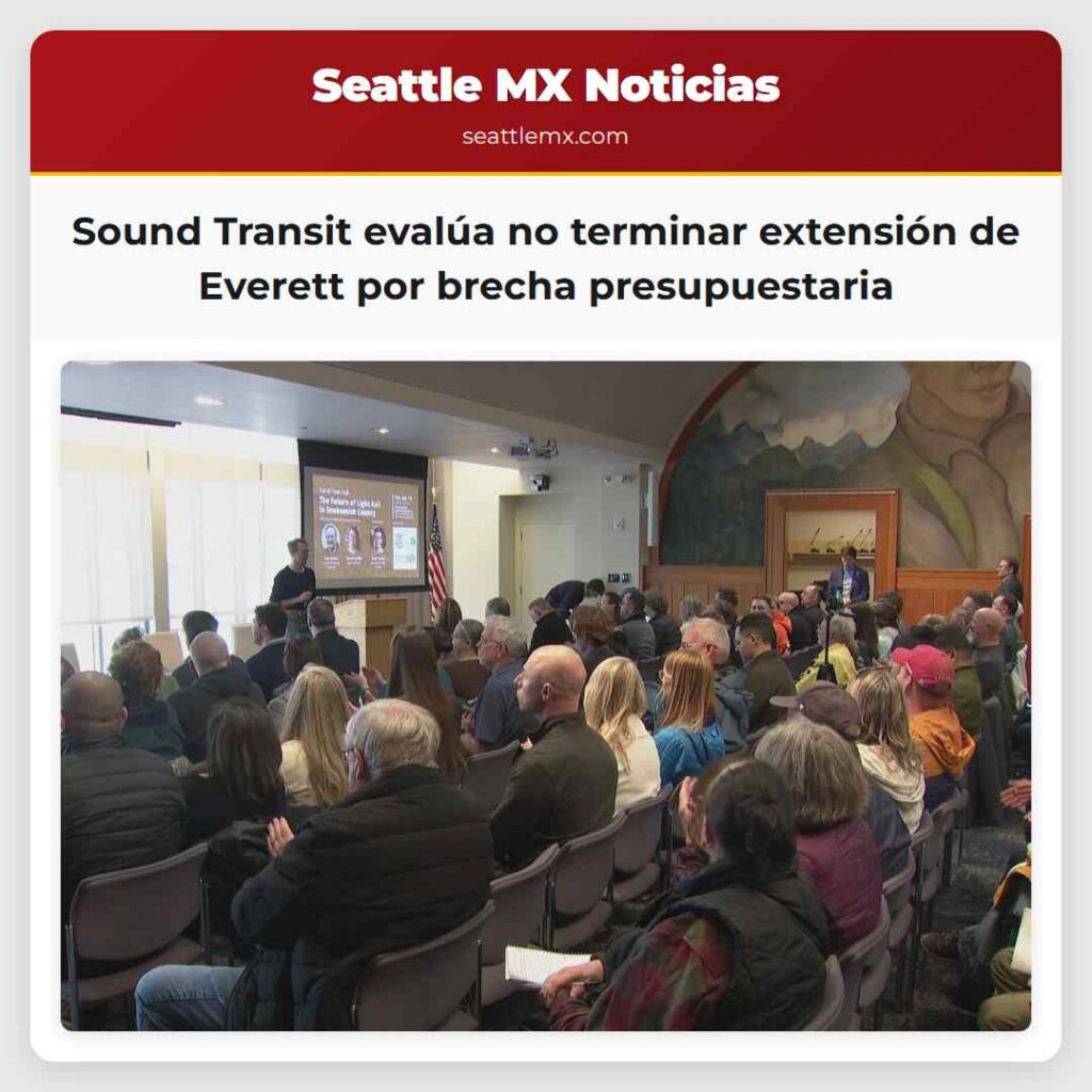 Sound Transit evalúa no terminar extensión de