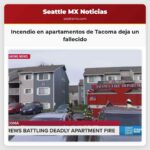 Un fallecido en incendio de apartamentos en Tacoma