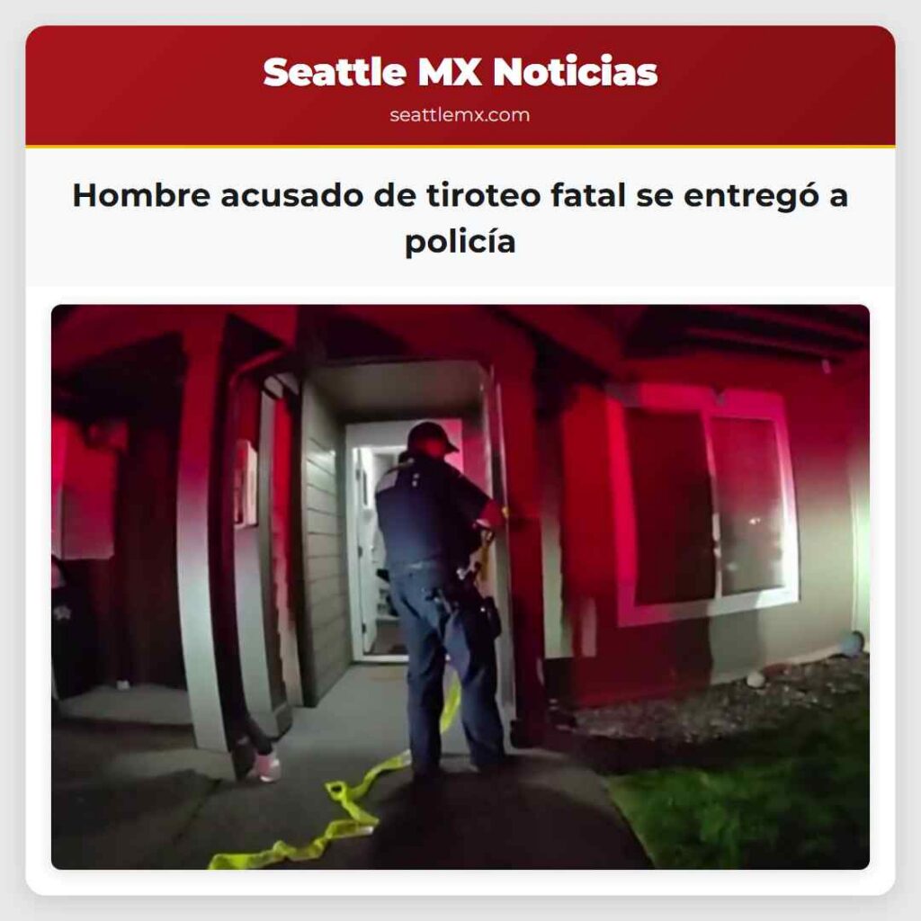 Hombre acusado de tiroteo fatal se entregó a