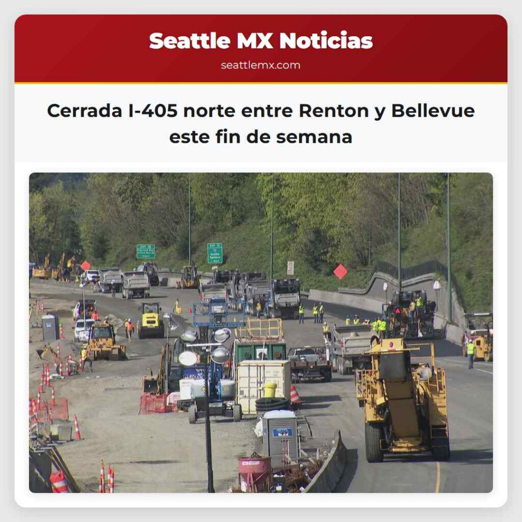 Cerrada I-405 norte entre Renton y Bellevue este