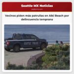 Vecinos piden más patrullas en Alki Beach por delincuencia temprana