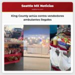 Seattle y King County intensifican acciones contra vendedores ambulantes ilegales