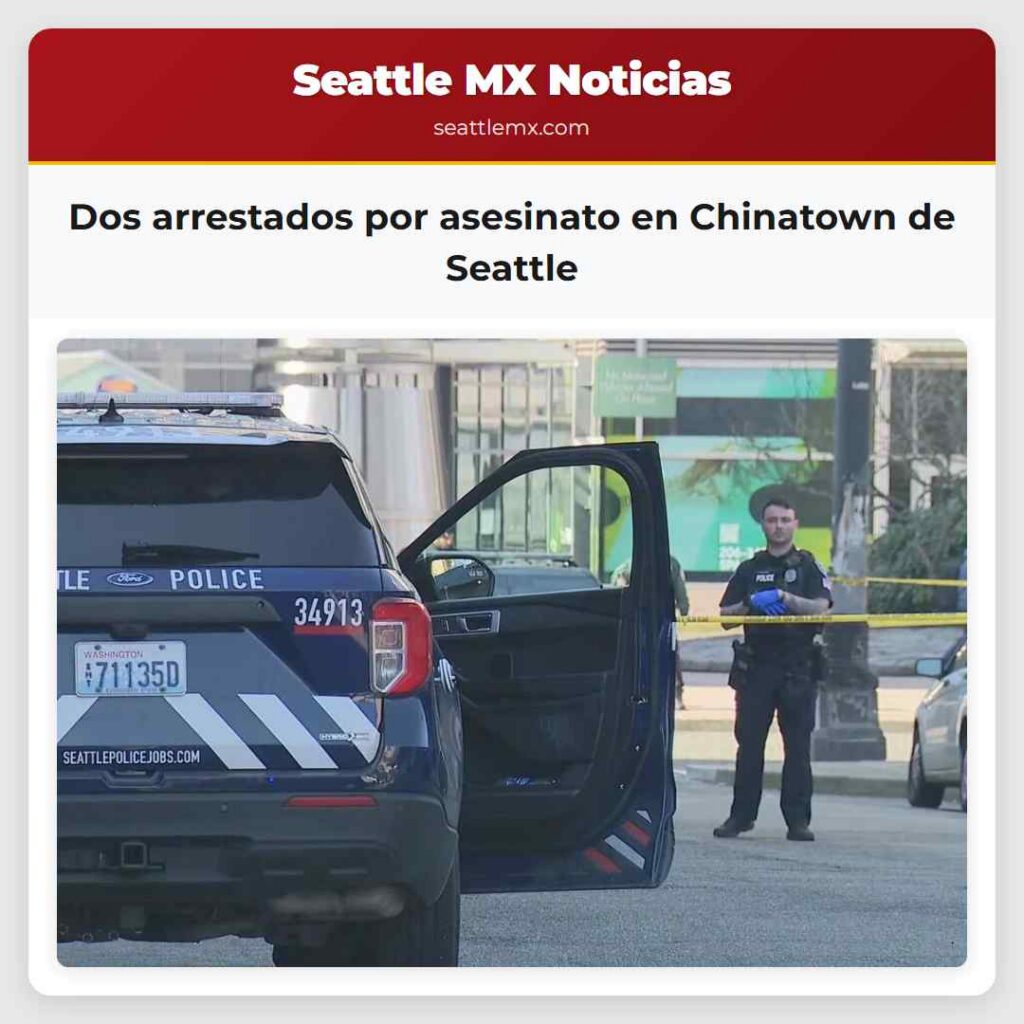 Dos arrestados por asesinato en Chinatown de