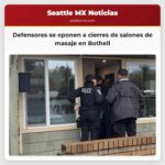 Defensores se oponen a cierres de salones de masaje en Bothell