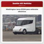 Washington lanza $112M para vehículos eléctricos
