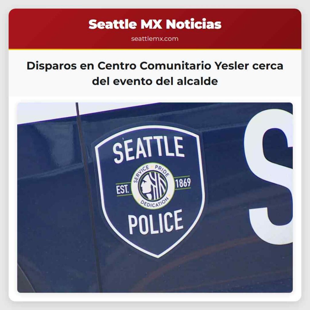 Disparos en Centro Comunitario Yesler cerca del