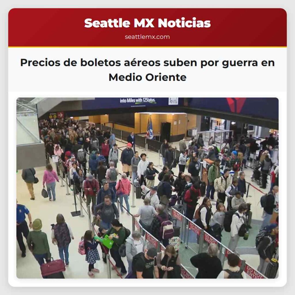 Precios de boletos aéreos suben por guerra en