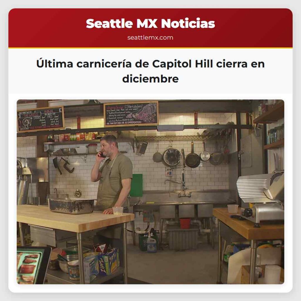 Última carnicería de Capitol Hill cierra en