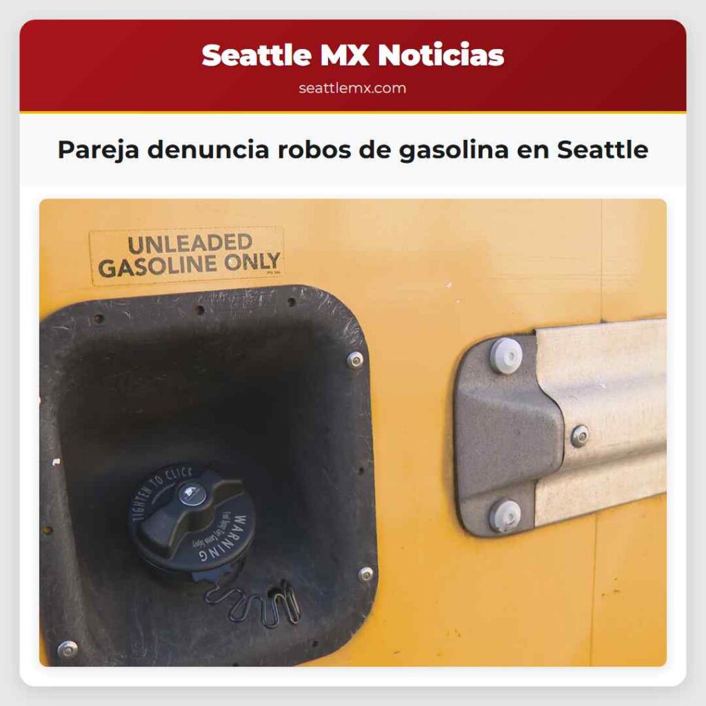 Pareja denuncia robos de gasolina en Seattle