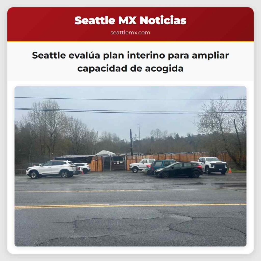 Seattle evalúa plan interino para ampliar