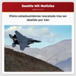 Piloto estadounidense rescatado tras ser abatido por Irán