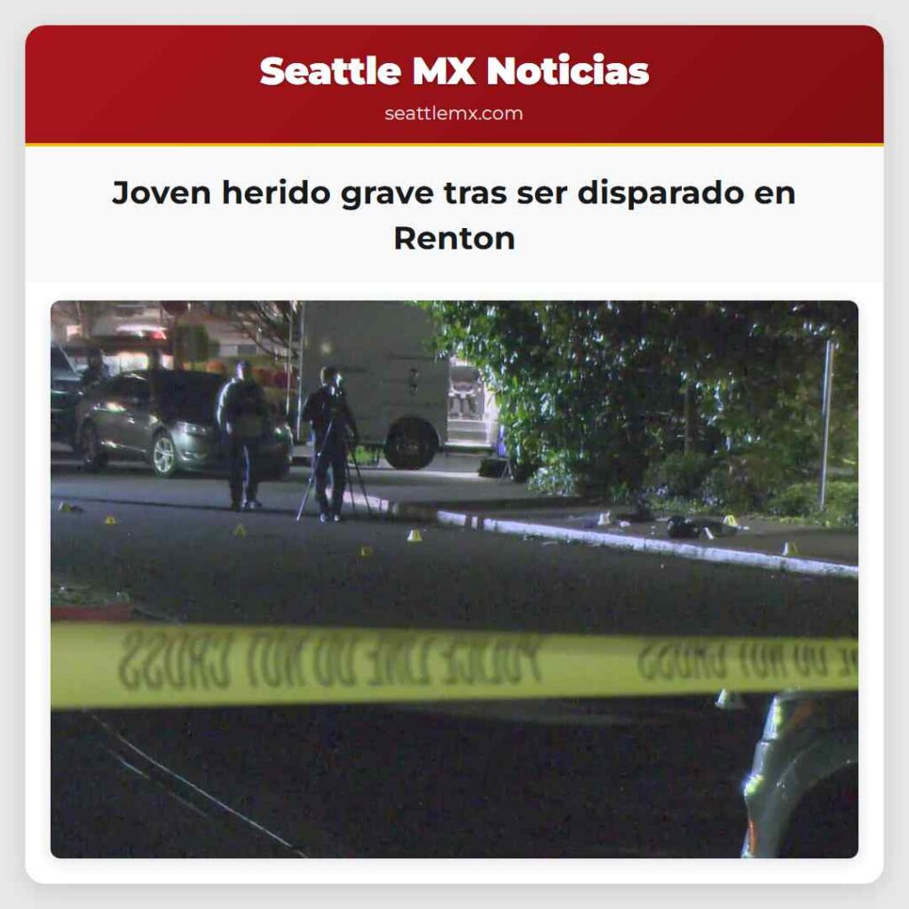 Joven herido grave tras ser disparado en Renton