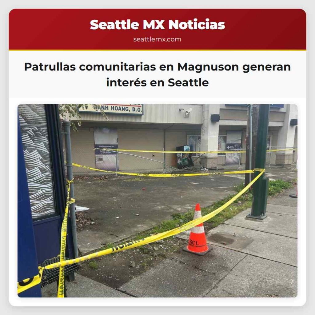 Patrullas comunitarias en Magnuson generan