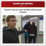 Tacoma vota por bono de $155 millones para parques