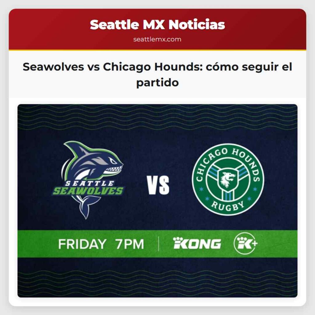 Seawolves vs Chicago Hounds: cómo seguir el