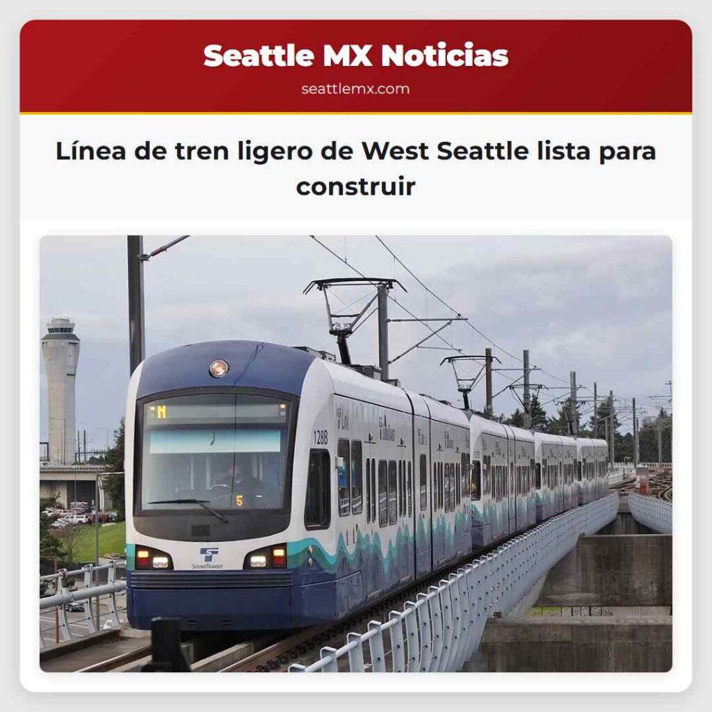 Línea de tren ligero de West Seattle lista para
