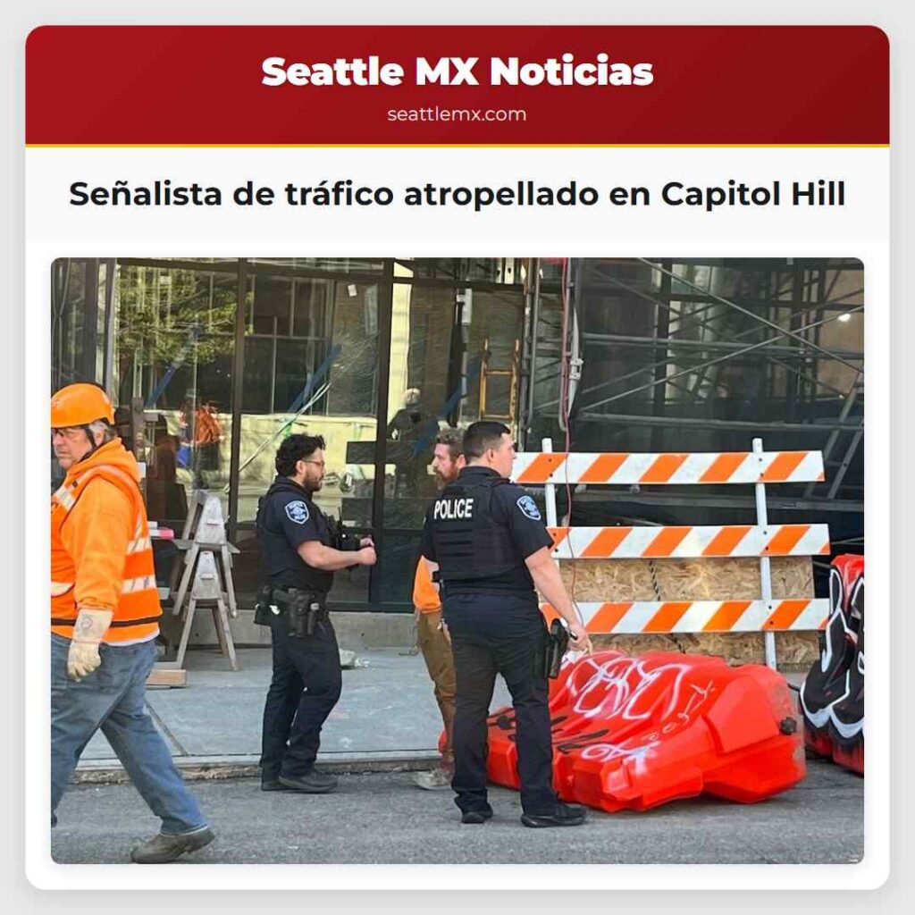 Señalista de tráfico atropellado en Capitol Hill