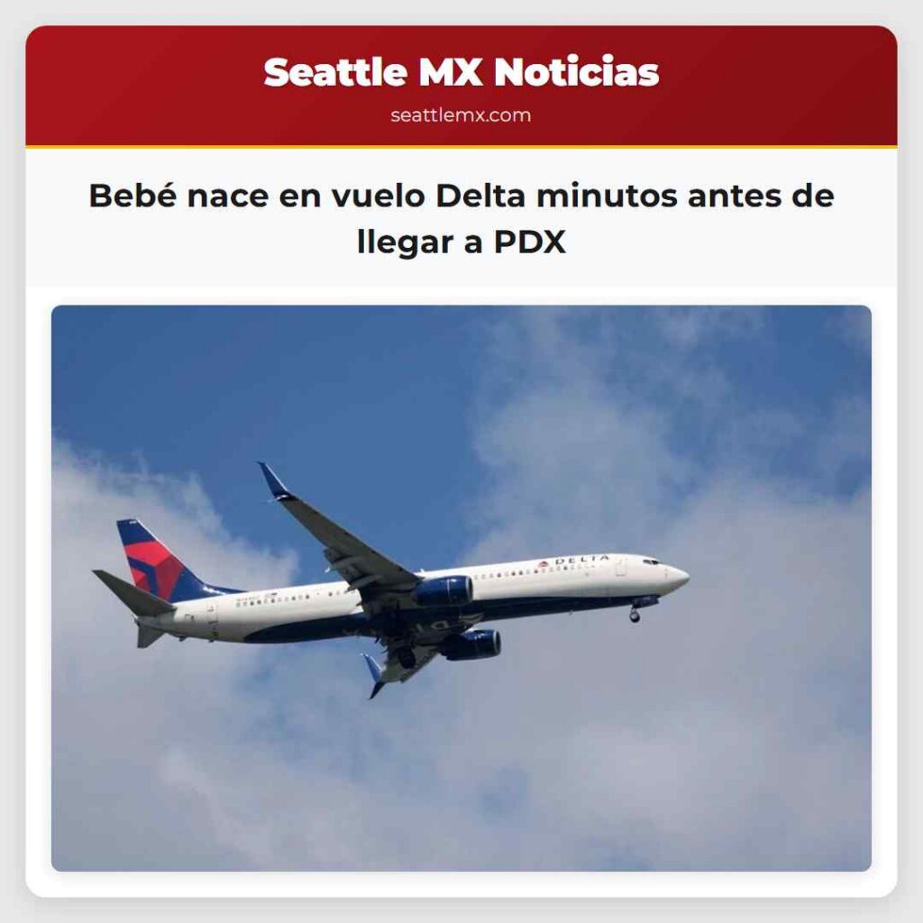 Bebé nace en vuelo Delta minutos antes de llegar