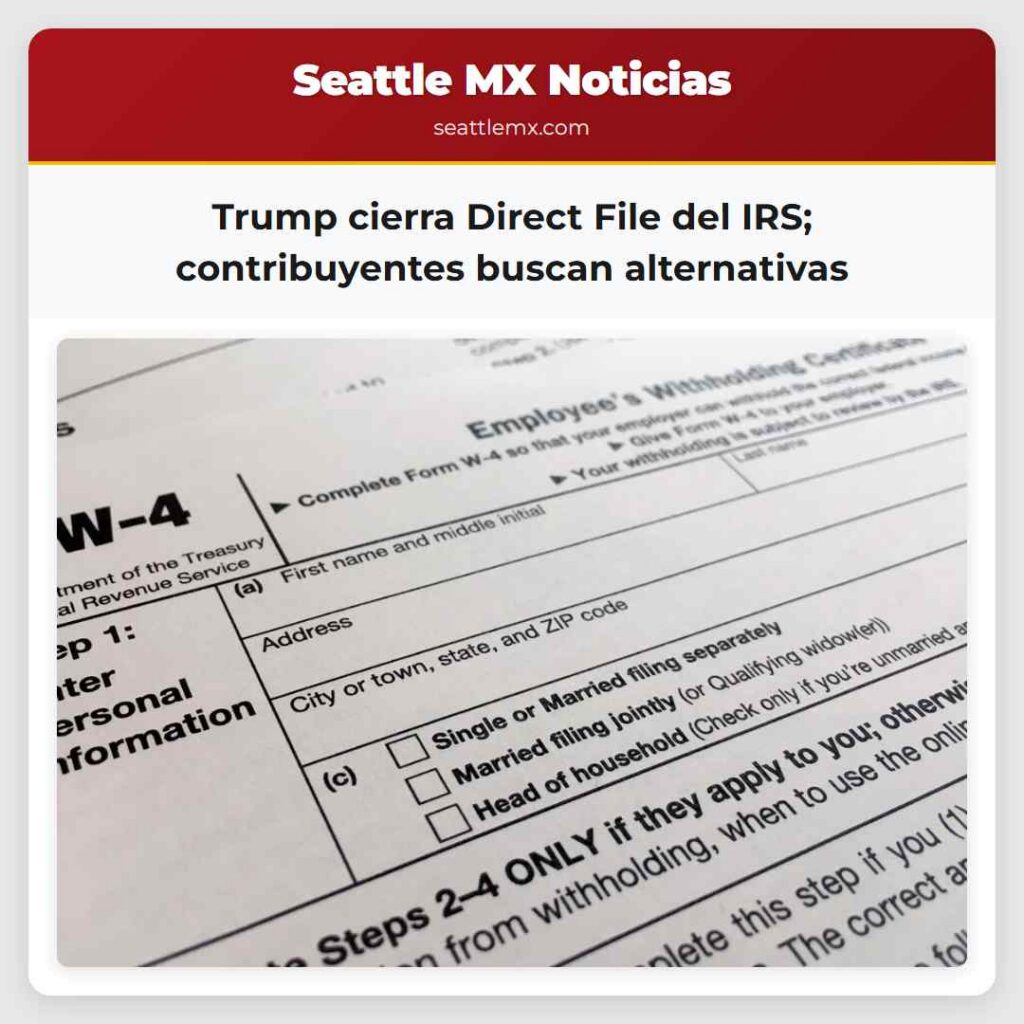 Home 1 Trump cierra Direct File del IRS; contribuyentes