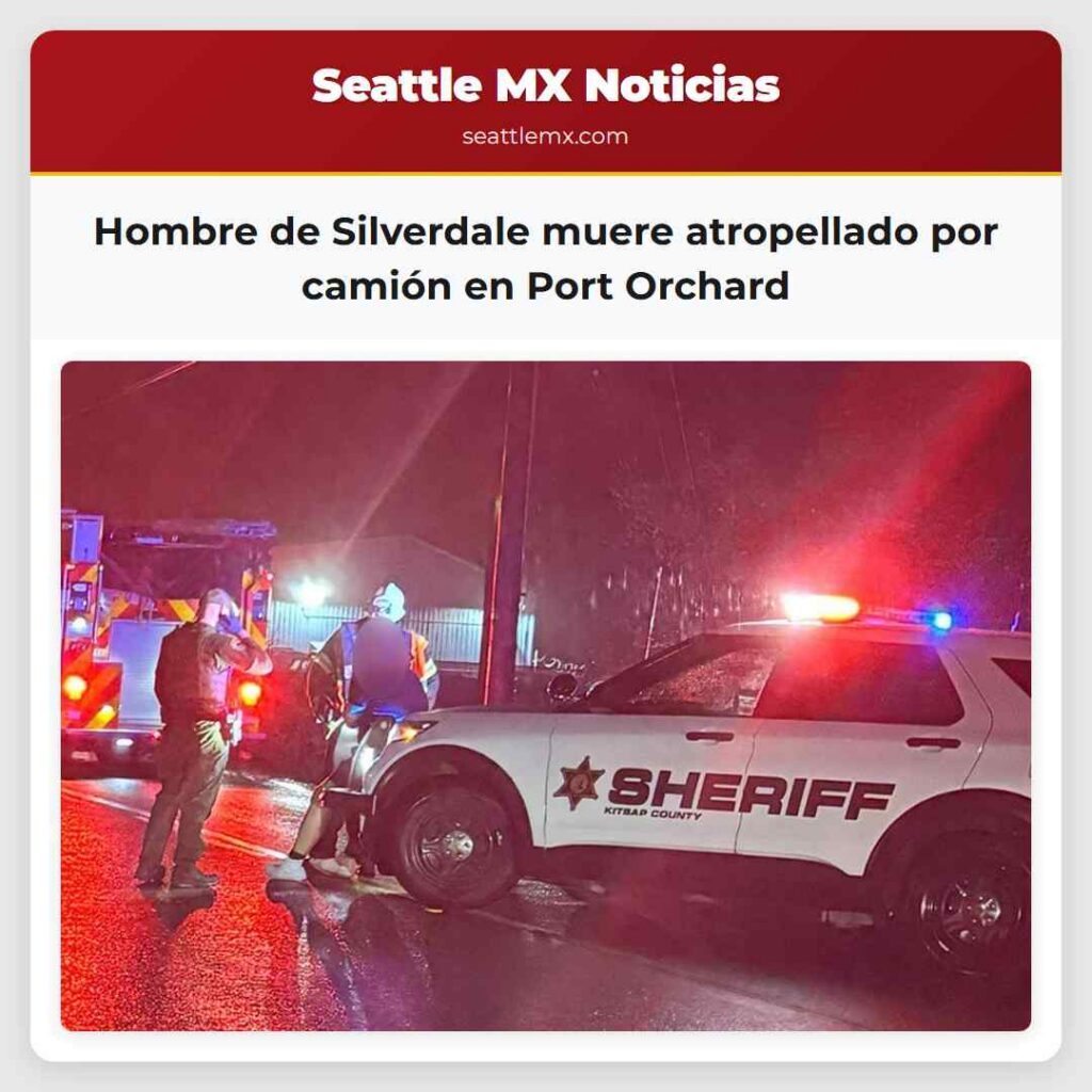 Hombre de Silverdale muere atropellado por camión