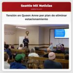 Tensión en Queen Anne por plan de eliminar estacionamiento