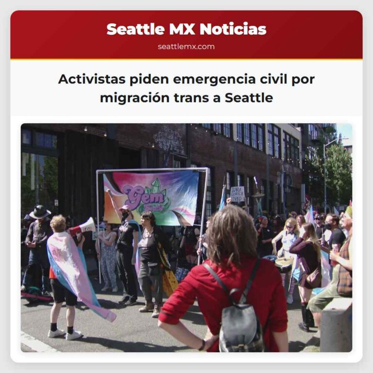 Activistas piden emergencia civil por migración trans a Seattle