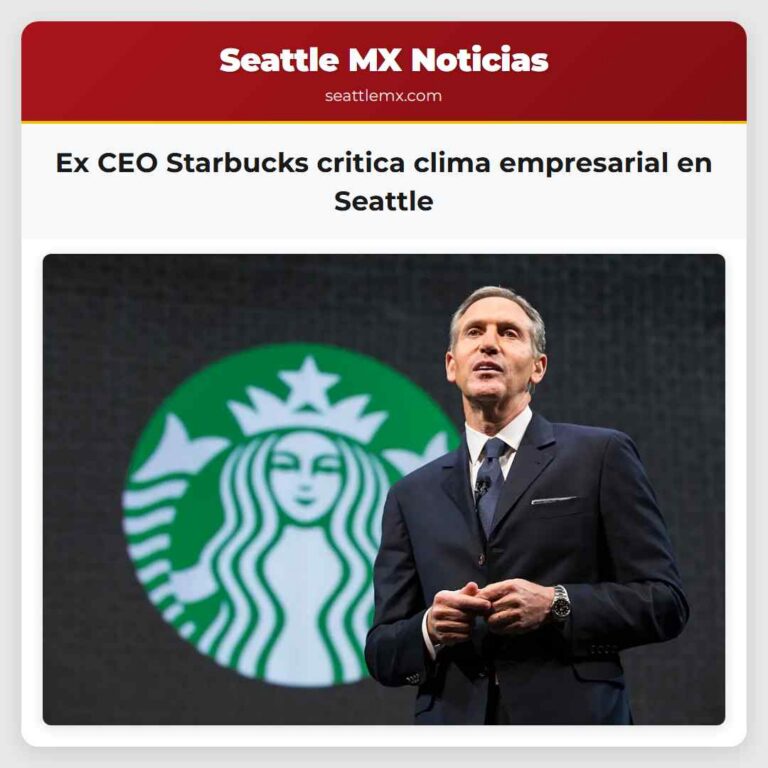 Ex CEO Starbucks critica clima empresarial en Seattle