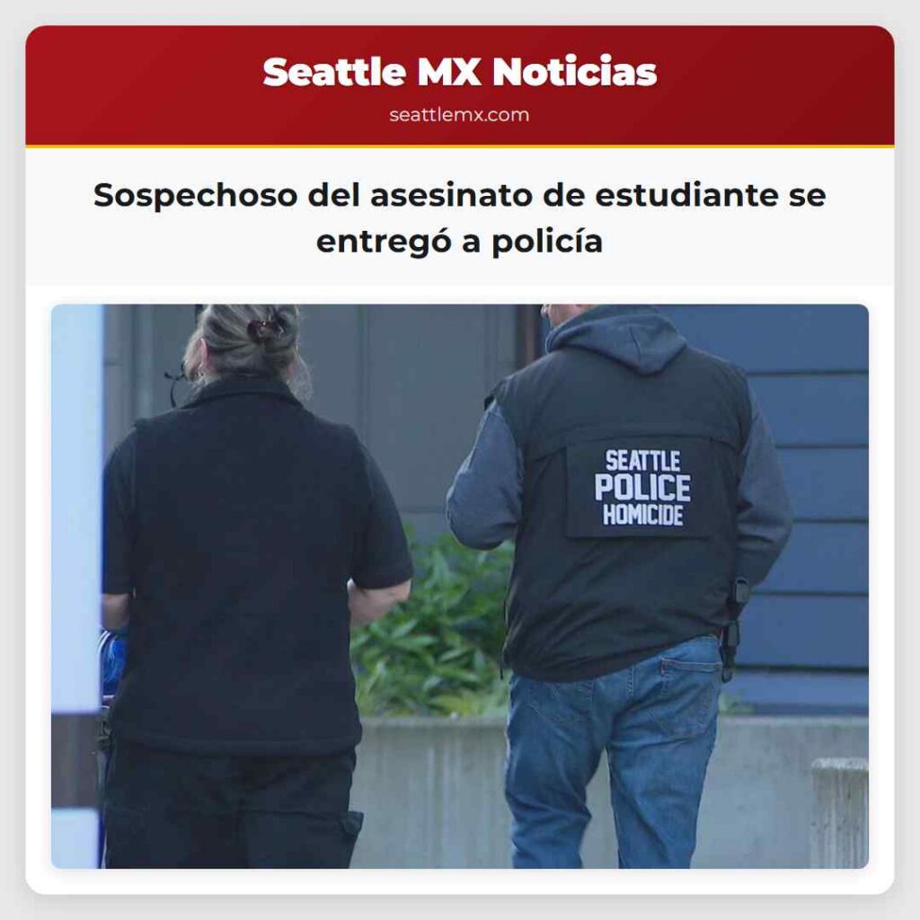 Sospechoso del asesinato de estudiante se entregó