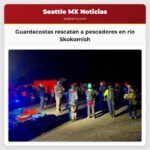 Guardacostas rescatan a pescadores en río Skokomish