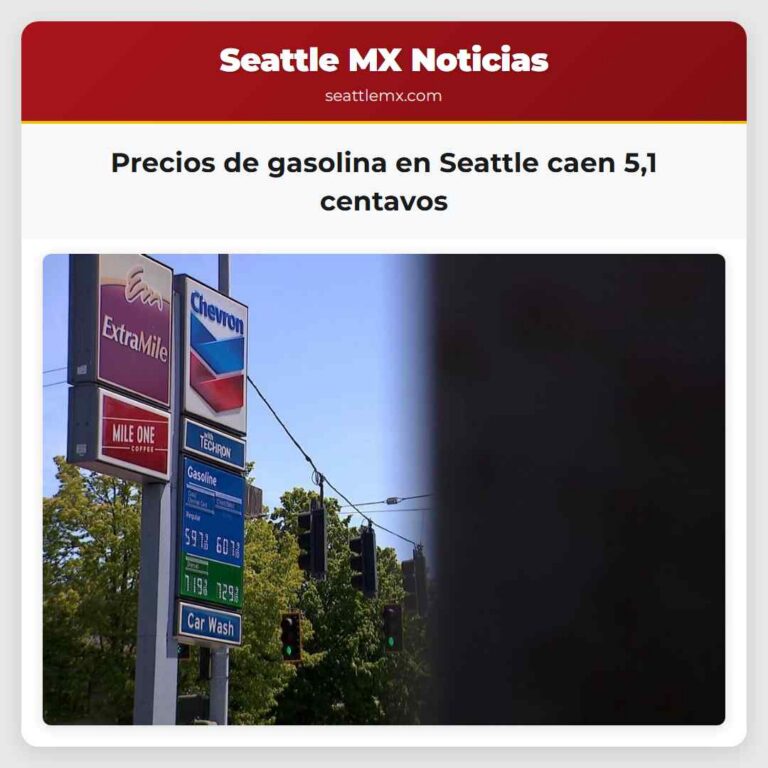 Precios de gasolina en Seattle caen 51 centavos