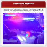Hombre muerto encontrado en Madison Park