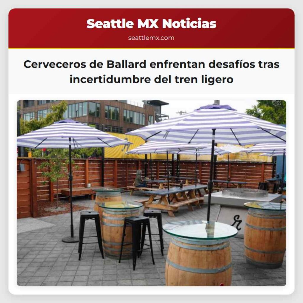 Noticias De Seattle 1 Cerveceros de Ballard enfrentan desafíos tras