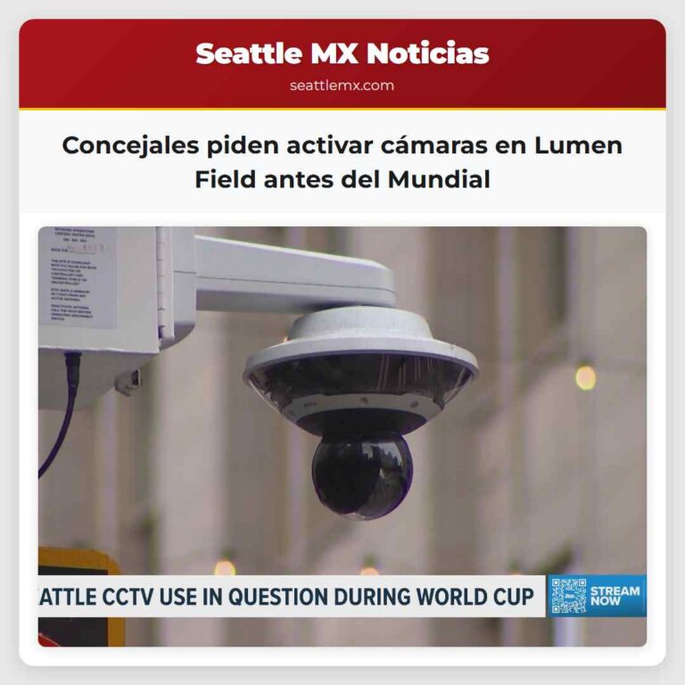 Concejales piden activar cámaras en Lumen Field antes del Mundial