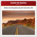 Sismo de 2.8 grados sacude Concrete WA
