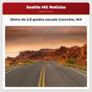 Sismo de 2.8 grados sacude Concrete WA