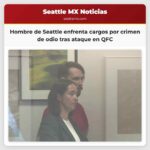 Hombre de Seattle enfrenta cargos por crimen de odio tras ataque en QFC