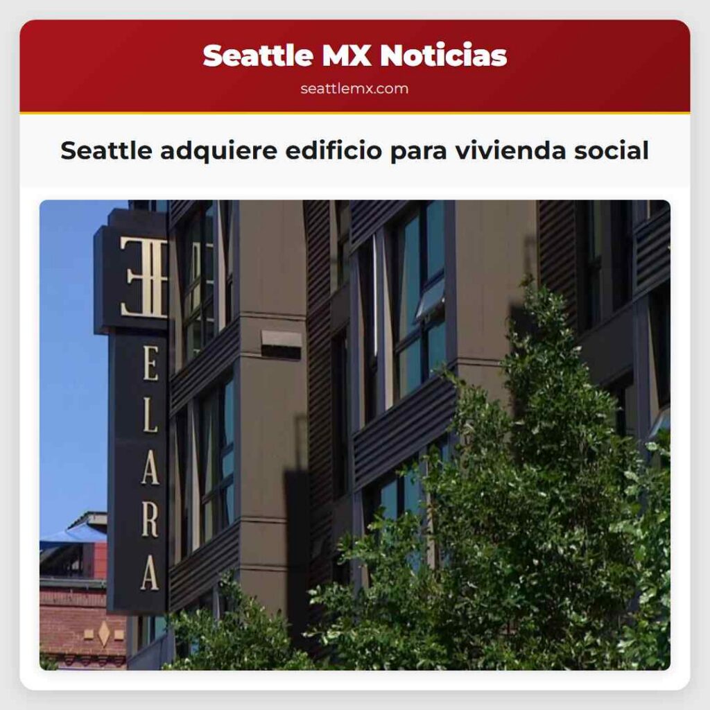 Seattle adquiere edificio para vivienda social