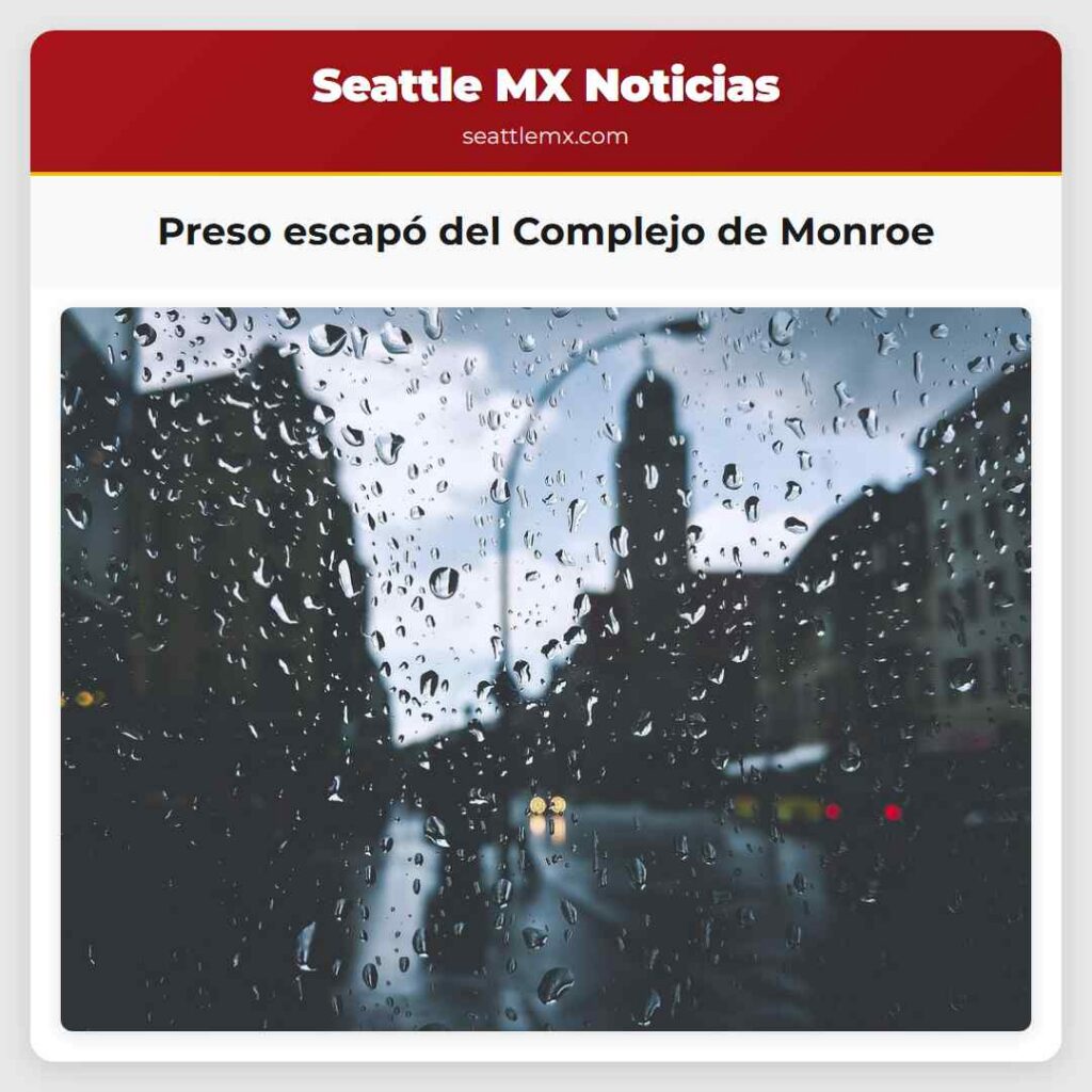 Preso escapó del Complejo de Monroe