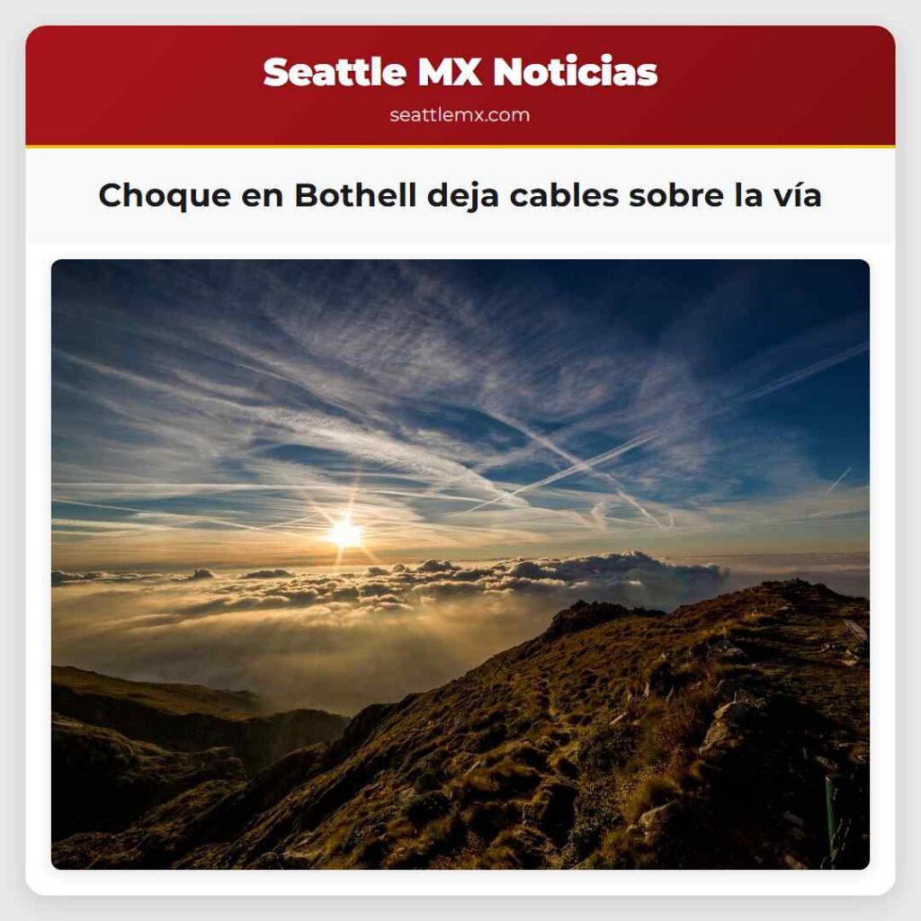 Choque en Bothell deja cables sobre la vía