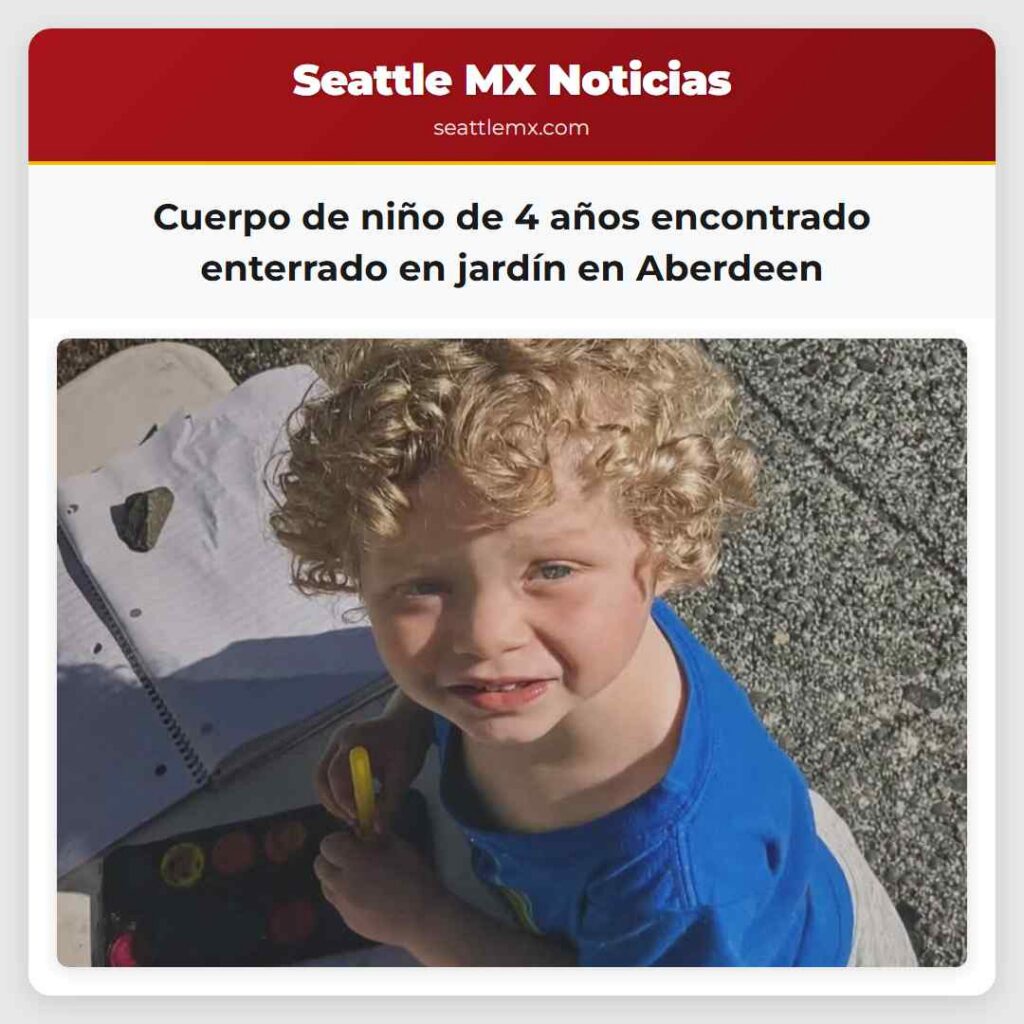 Noticias De Seattle 4 Cuerpo de niño de 4 años encontrado enterrado en