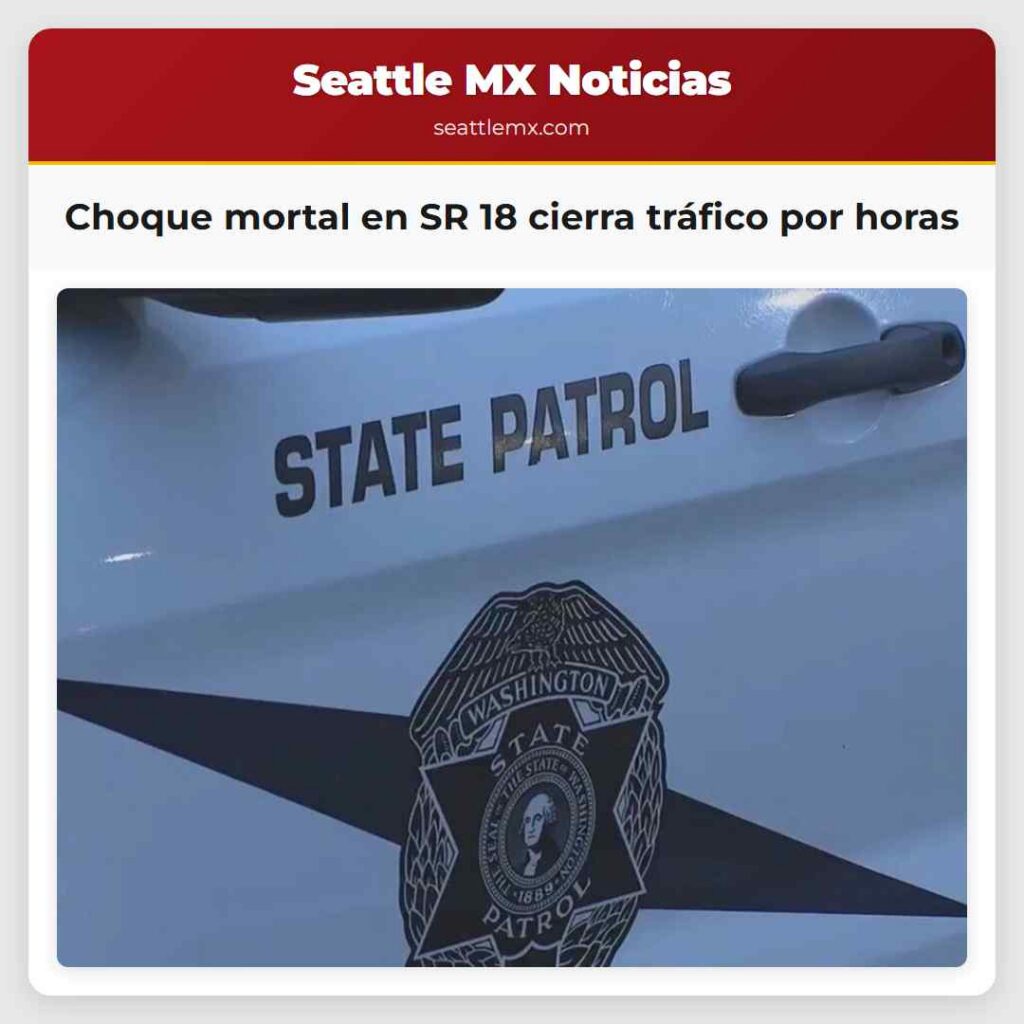 Choque mortal en SR 18 cierra tráfico por horas