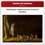 Washington registra precios récord de gasolina