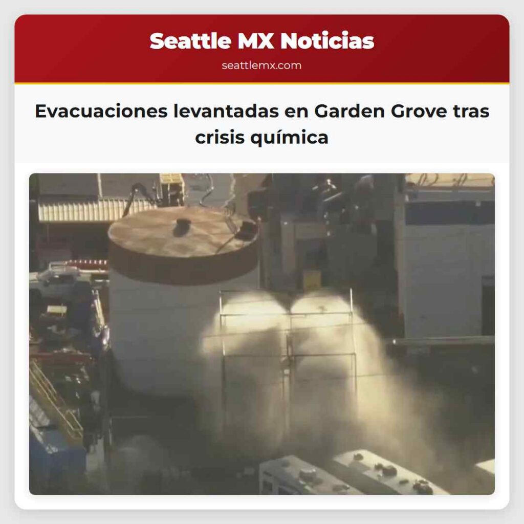 Evacuaciones levantadas en Garden Grove tras