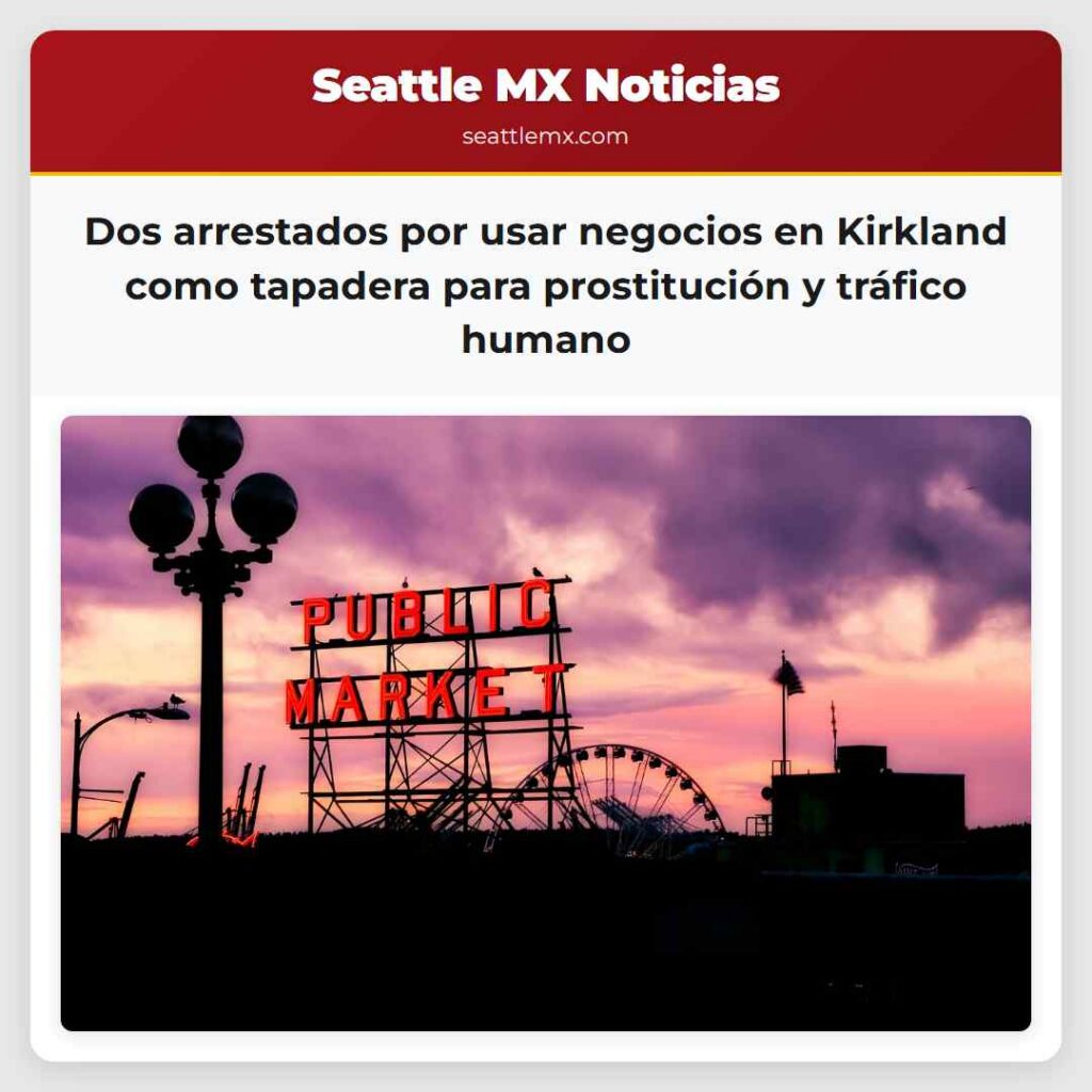 Dos arrestados por usar negocios en Kirkland como