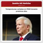 Temperaturas variadas en PNW durante próximos días