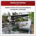 Seattle celebra inicio de temporada de navegación y festivales